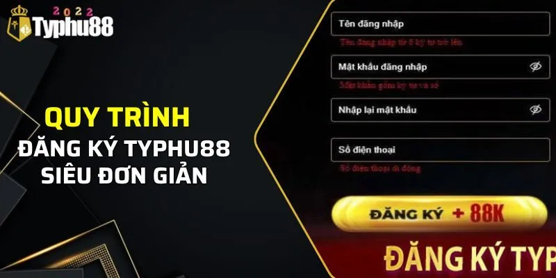 Quy trình đăng ký Typhu88 siêu đơn giản, dễ hiểu