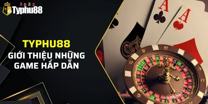 Giới thiệu những game hấp dẫn